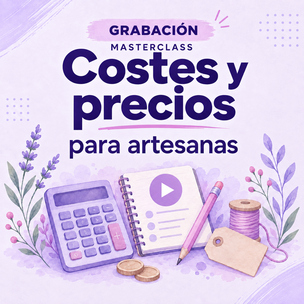 Grabación: Costes y precios para artesanas